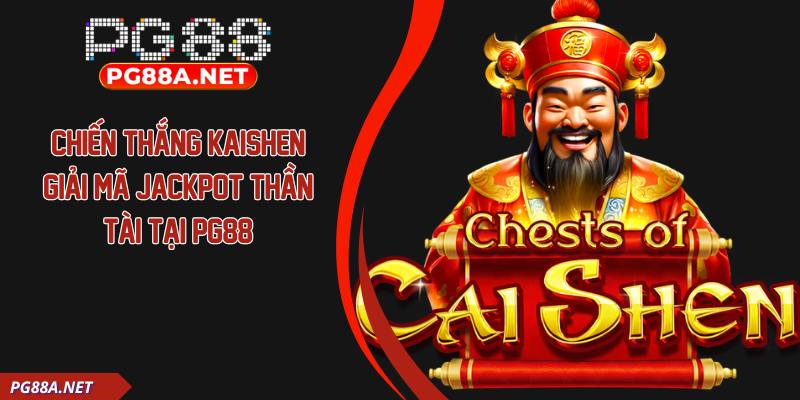 Chiến Thắng Kaishen