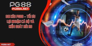 Soi Kèo PG88